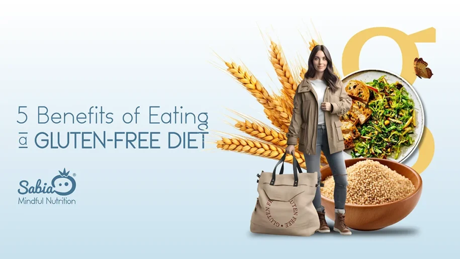 5 Benefits of Eating a Gluten-Free Diet