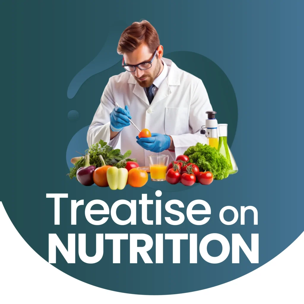 Treatise on Nutrition