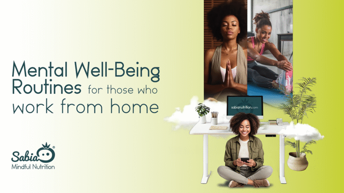 Mental Well-Being Routines for Those Who Work From Home